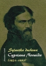 Sylwetka duchowa Cypriana Norwida (1821-1883) Cieślak Stanisław