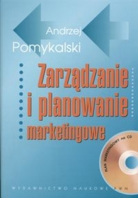 Zarządzanie i planowanie marketingowe +CD - Pomykalski Andrzej