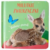 Milutkie zwierzaczki. Dotknij i poznaj. Sarenka - Opracowanie zbiorowe