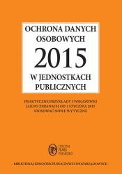 Ochrona danych osobowych 2015 w jednostkach publicznych