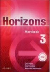 Horizons 3 Workbook - Małgorzata Wieruszewska, T. Colin Campbell, Daniela Simons, Paul Radley