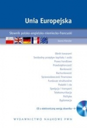 Unia Europejska Słownik polsko-angielsko-niemiecko-francuski z płytą CD - Kienzler Iwona