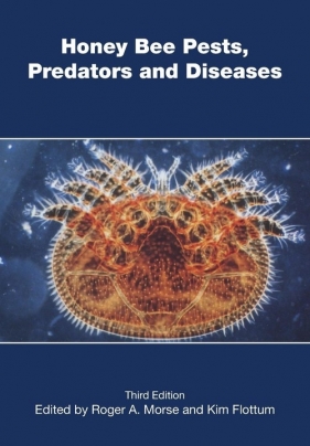 Honey Bee Pests, Predators, and Diseases - Morse Roger a