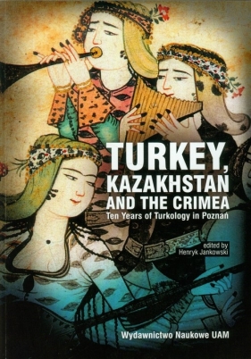Turkey Kazakhstan and the crimea - <br />