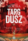 Targ dusz