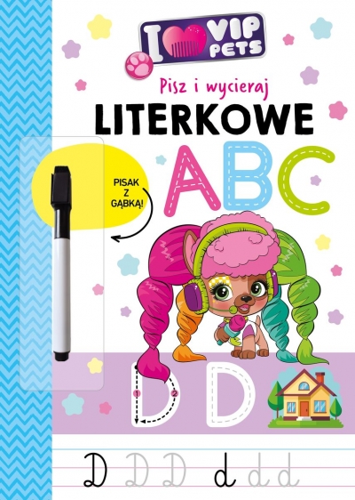I Love VIP Pets. Pisz i wycieraj. Literkowe ABC