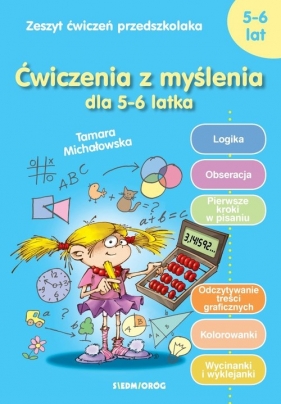 Ćwiczenia z myślenia dla 5-6 latka - Michałowska Tamara