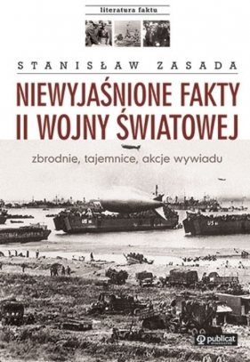Niewyjaśnione fakty II wojny światowej - Zasada Stanisław