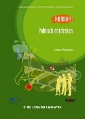 Hurra! Polnisch entdecken - eine Lerngrammatik - Madelska Liliana