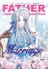 Father, I Don’t Want This Marriage, Vol. 1 Hong Heesu, Yuri,