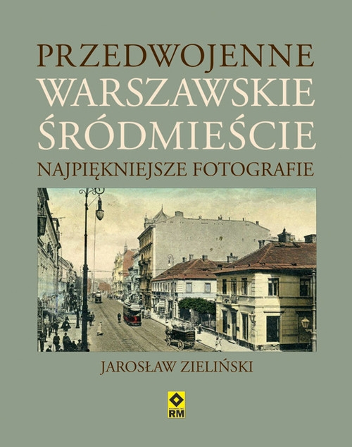 Przedwojenne śródmieście Warszawy