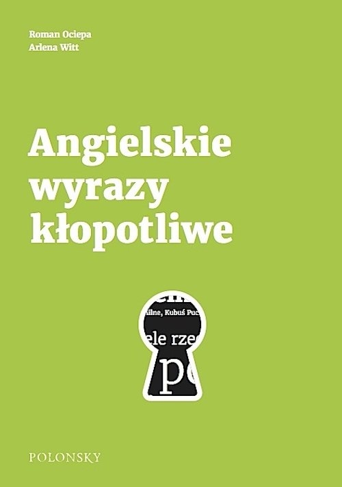 Angielskie wyrazy kłopotliwe