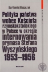 Polityka państwa wobec kościoła rzymskokatolickiego w Polsce w okresie Noszczak Bartłomiej
