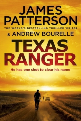 Texas Ranger - James Patterson