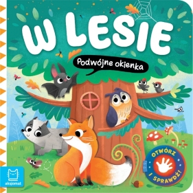 W lesie. Podwójne okienka. Otwórz i sprawdź! - Agnieszka Bator