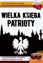 Wielka księga patrioty + 2CD - Opracowanie zbiorowe