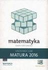 Matematyka Matura 2016 Vademecum Zakres podstawowy Gałązka Kinga