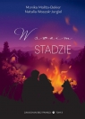 W swoim stadzie. Zakochani bez pamięci Monika Malita-Bekier, Natalia Waszak-Jurgiel