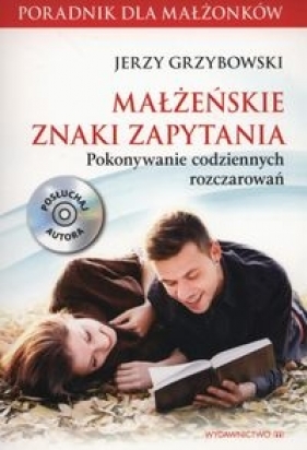 Małżeńskie znaki zapytania + CD - Grzybowski Jerzy