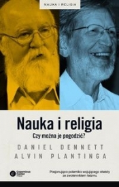 Nauka i religia - Dennett Daniel, Plantinga Alvin