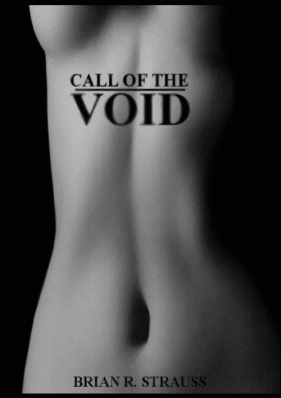 Call of the Void - Strauss Brian R