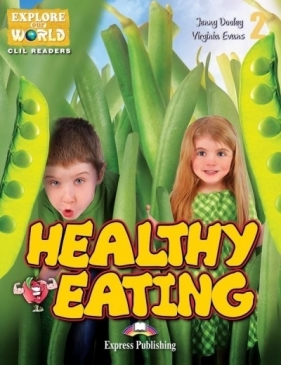 Healthy Eating. Reader Level 2 + DigiBook - Opracowanie zbiorowe