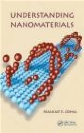Understanding Nanomaterials Robert J. Rawle, Malkiat S. Johal