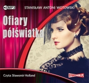Ofiary półświatka - Stanisław Antoni Wotowski