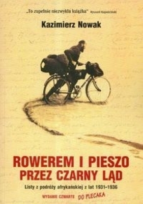 Rowerem i pieszo przez czarny ląd - Nowak Kazimierz<br />