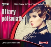 Ofiary półświatka (Audiobook) - Wotowski Stanisław Antoni
