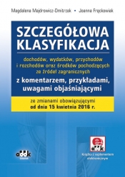 Szczegółowa klasyfikacja dochodów, wydatków, przychodów i rozchodów oraz środków pochodzących ze źródeł zagranicznych (JBK1094E) - Magdalena Majdrowicz-Dmitrzak, Joanna Frąckowiak