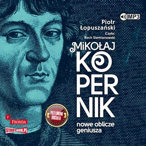 Mikołaj Kopernik Nowe oblicze geniusza
	 (Audiobook)