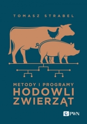 Metody i programy hodowli zwierząt - Strabel Tomasz