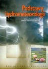 Podstawy hydrometeorologii Bajkiewicz-Grabowska Elżbieta, Kossowska-Cezak Urszula