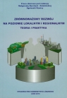 Zrównoważony rozwój na poziomie lokalnym i regionalnym Teoria i