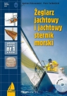 Żeglarz jachtowy i jachtowy sternik morski z płytą CD  Kolaszewski Andrzej, Świdwiński Piotr