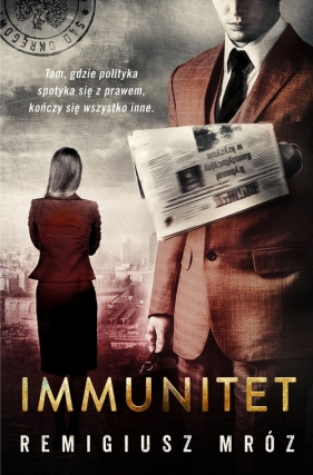 Immunitet. Joanna Chyłka. Tom 4 - Remigiusz Mróz