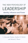 The New Psychology of Leadership Identity, Influence and Power Haslam S. Alexander, Reicher Stephen D., Platow Michael J.