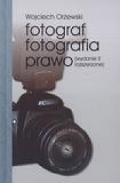 Fotograf fotografia prawo - Wojciech Orżewski