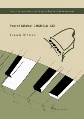 Piano Works na fortepian - Chmielnicki Paweł Michał 