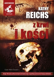Z krwi i kości (Audiobook) - Reichs Kathy