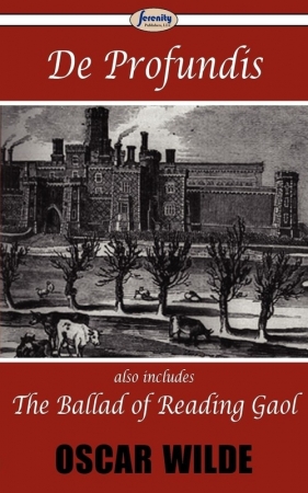 De Profundis & The Ballad of Reading Gaol - Oscar Wilde