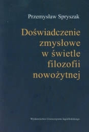 Doświadczenia zmysłowe w świetle filozofii nowożytnej