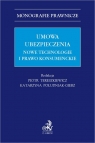 Umowa ubezpieczenia. Nowe technologie i prawo konsumenckie