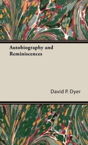 Autobiography and Reminiscences