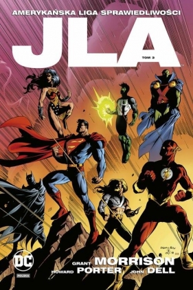 JLA - Amerykańska Liga Sprawiedliwości Tom 3 - Grant Morrison, Howard Porter