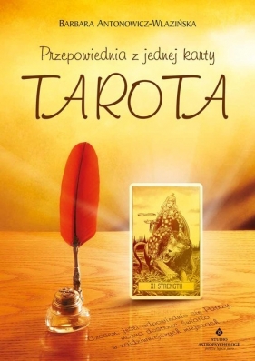 Przepowiednia z jednej karty tarota - Barbara Antonowicz