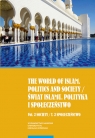 The world of islam Politics and society red. Magdalena Lewicka, Nalborczyk Agata S.