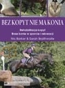 Bez kopyt nie ma konia. Rehabilitacja kopyt. Bose konie w sporcie i rekreacji.