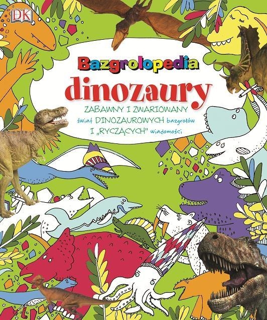 Bazrgolopedia dinozaury (Uszkodzona okładka)